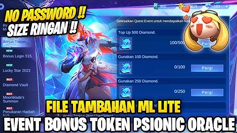 Data Open Event Bonus Token Psionic Oracle Terbaru Patch 515 | File Tambahan Ml Lite