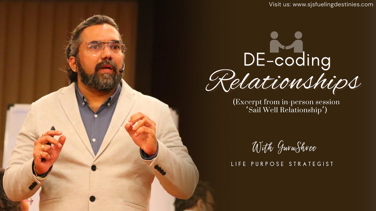 ‘De-coding relationships’ (Excerpt from in- person session ‘Sail Well ...