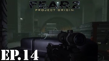 F.E.A.R. 2: Project Origin Let’s Play | Part 14 | Hangar