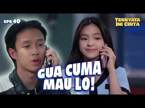 Kenapa Yang Gua Mau Selalu Jadi Milik Orang Lain! | TERNYATA INI CINTA EPS 40 (4/4)