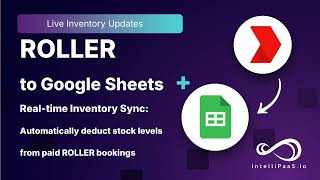 ROLLER Booking to Google Sheets: Live POS Inventory Sync | IntelliPaaS Demo