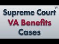 Exploring recent va benefits cases at the supreme court