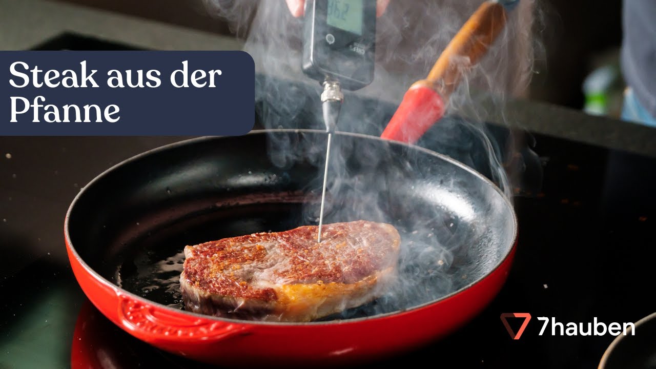Das perfekte Steak aus der Pfanne | Steak zubereiten mit David Pietralla | 7hauben