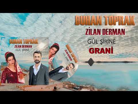 Burhan Toprak Ft Zilan Derman - Gul Şerine Grani Ağır Delilo 2011