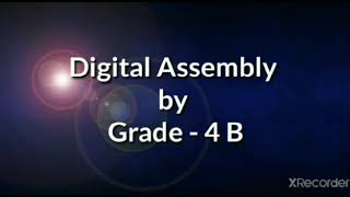 Digital Assembly by Grade 4th B