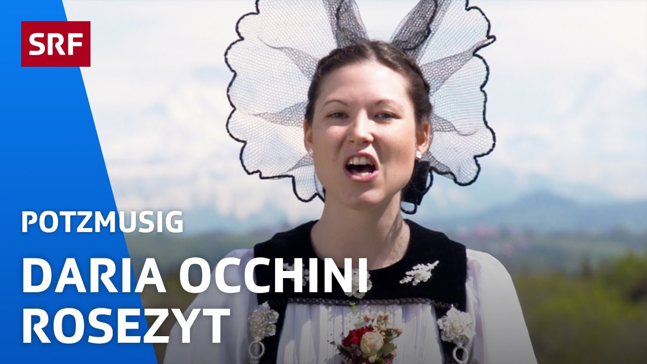 Daria Occhini: Rosezyt | Potzmusig | SRF