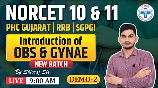 Intro. of OBS & Gynae | Demo-2 | Norcet 10 & 11 | PHC Gujarat | RRB | SGPGI | Class : Shivraj Sir screenshot 1