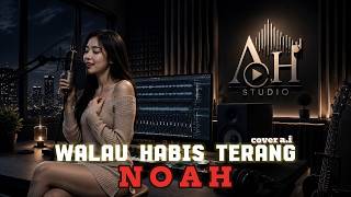 WALAU HABIS TERANG - NOAH || COVER AI POP ROCK INDONESIA