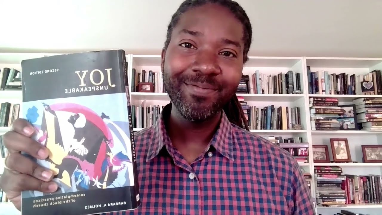 Joy Unspeakable: Contemplative Practices of the Black Church | Book Review