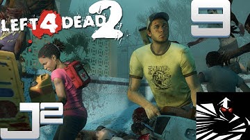 Left 4 Dead 2 Multiplayer Campaign w/GrimithR - Part 9 Gameplay