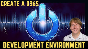 How To Create A D365 Development Environment