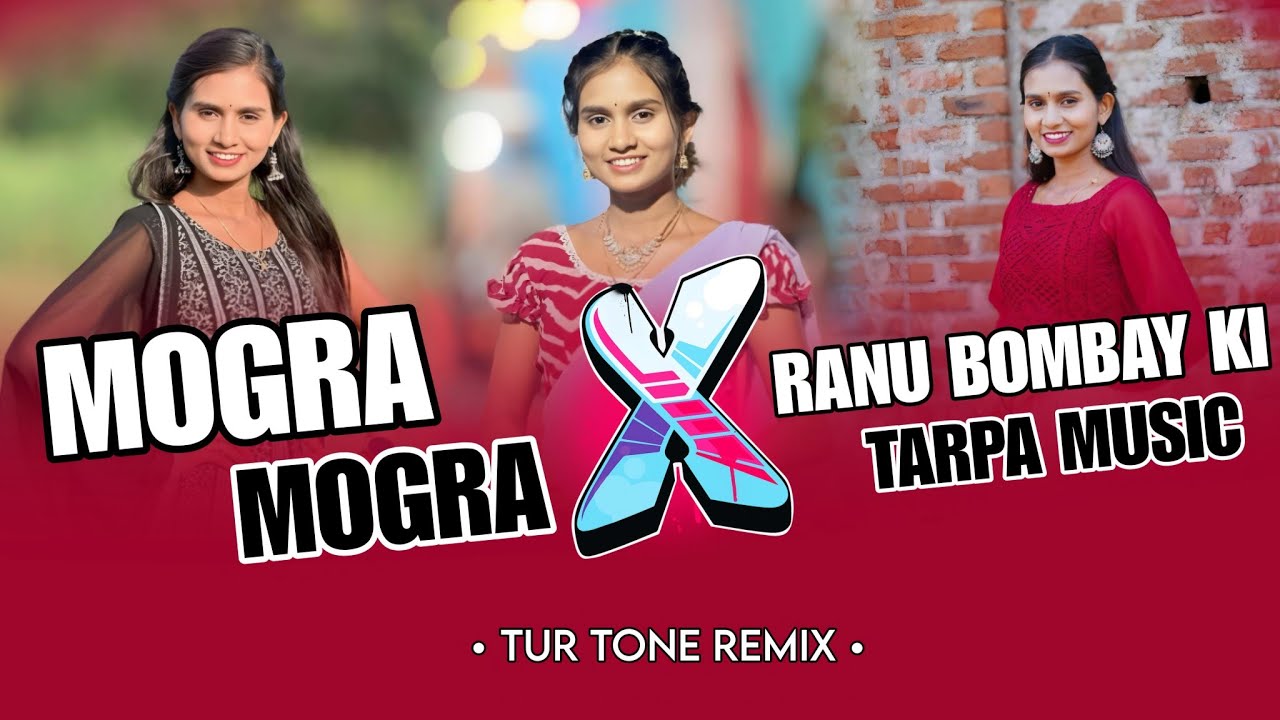 MOGRA MOGRA X BOMBAY KI RANU TARPA MUSIC || TUR TOON REMIX | DJ MAHEEN IN THE MIX