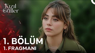 Kızıl Güller 1. Bölüm Fragmanı