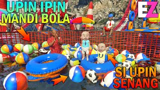 UPIN IPIN MANDI BOLA DI WATERPARK, UPIN SENANG - GTA 5 SULTAN BOCIL