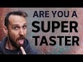 Are You A Supertaster | Test Your Tongue