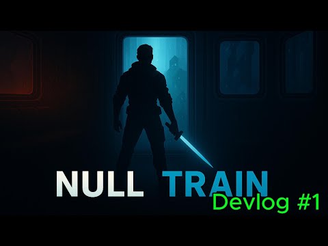 Infinity is a Lie – Welcome to NULL Train (Devlog #1)