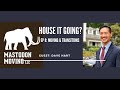 House it Going? Ep8: Moving & Transitions (w/ Dave Hart)