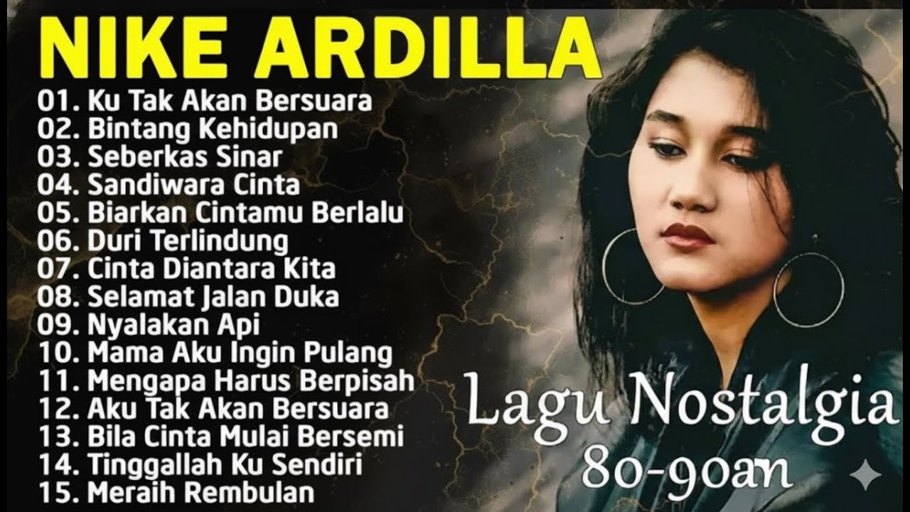 KUMPULAN LAGU LAWAS NIKE ARDILLA: 15 Lagu Terbaik Sepanjang Masa