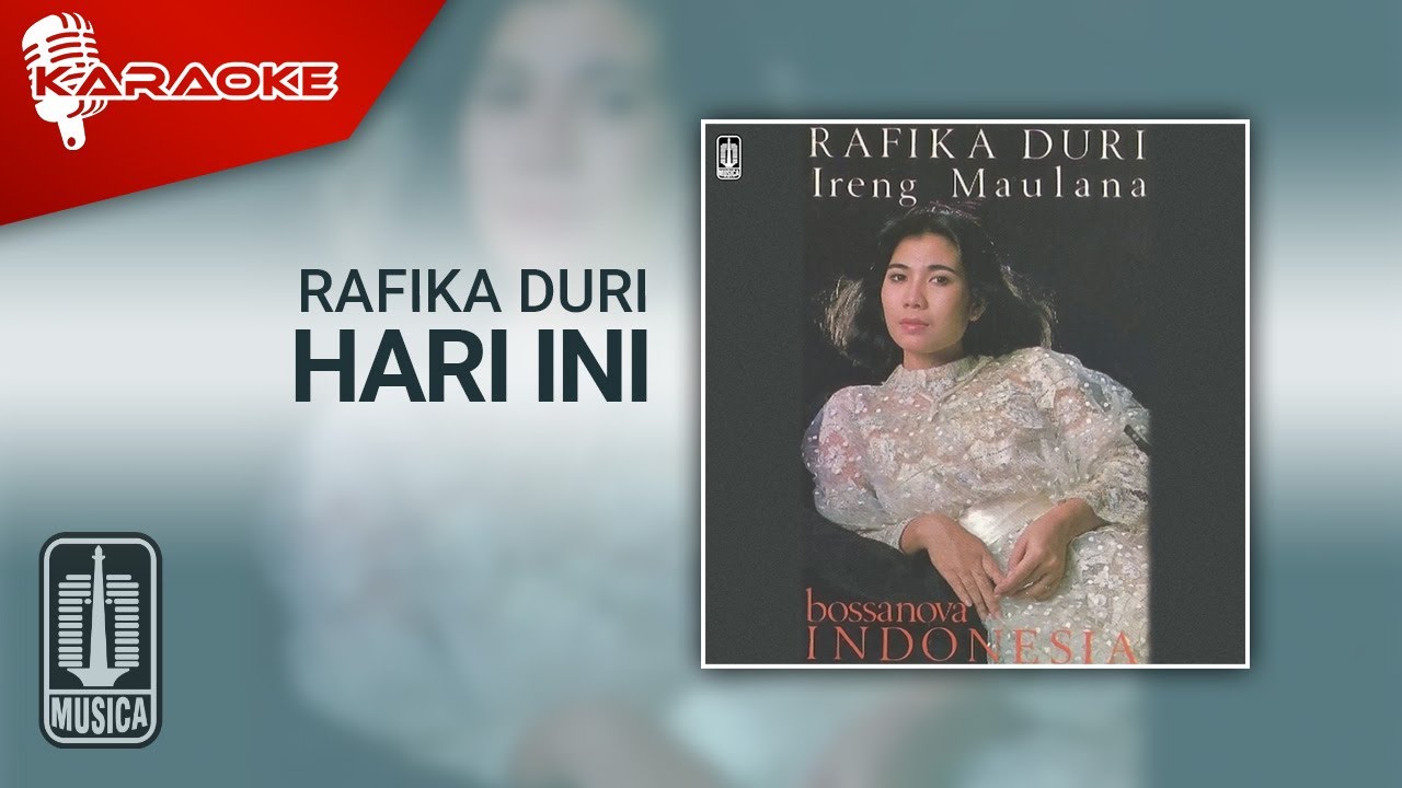Watch Rafika Duri - Hari Ini (Official Karaoke Video) on YouTube