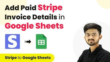 How to Add Paid Stripe Invoice Details in Google Sheets
