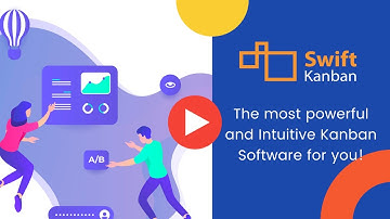 SwiftKanban Overview - Visual Work Management Kanban Tool
