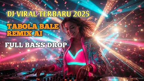 Tabola Bale DJ Remix – Musik Viral TikTok x YouTube