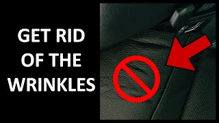 Remove / Repair Leather Car Seat Wrinkles / Folds / Marks  Time Lapse