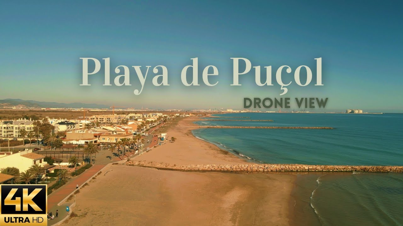 4K | Playa de Puçol vista por drone - Jdrones