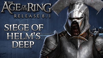 Age of the Ring mod 8.1 | The Siege of Helm