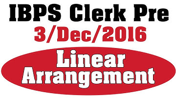 IBPS Clerk Pre 3 Dec 2016 Linear Arrangement Solution