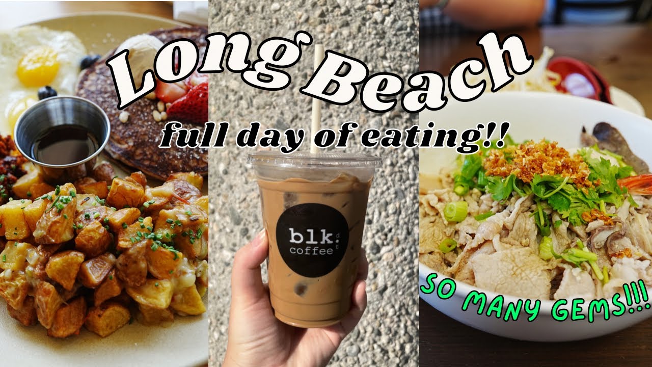 5 Places To Eat In Long Beach That Are Worth Visiting YouTube 5 Places To Eat In Long Beach That Are Worth Visiting YouTube