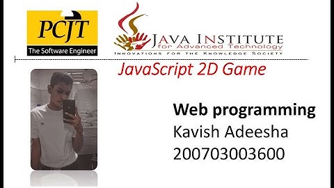 JavaScript 2D Game Project| Selection program | Java Institute | Kavish Adeesha