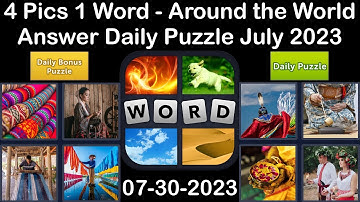 4 Pics 1 Word - Around the World - 30 July 2023 - Answer Daily Puzzle + Bonus Puzzle #4pics1word