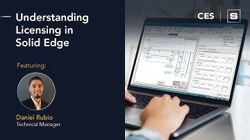 Customer Enablement Series: Understanding Licensing in Solid Edge