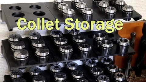 Cheap Collets and Storage Solution.