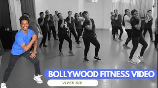 Fitness Video Bollywood Song | Zumba Fitness With Unique Beats | Vivek Sir