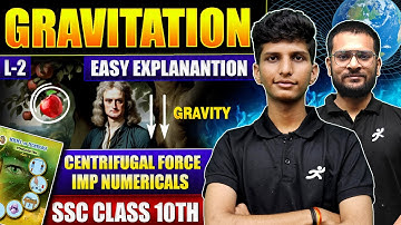 Gravitation - Easy Explanation | 10th Science 1 | Lecture 2 | Maharashtra Board 2025-26 | SSC