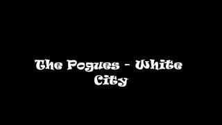 The Pogues - White City