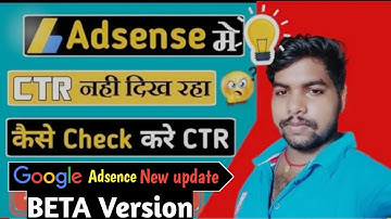 Google adsense new update | ctr kaise check kare