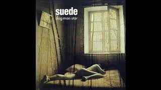 Suede - Dog Man Star (Full Album) Suede - Dog Man Star (Full Album)