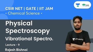 Vibrational Spectro. | Physical Spectroscopy | CSIR NET 2021 | GATE | IIT JAM | By Rajesh Bishnoi