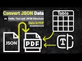 Convert JSON to PDF in Tables, Text and JSON Format Data