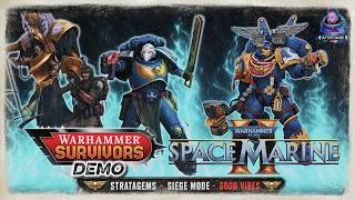 ⚔️💀 WARHAMMER SURVIVORS DEMO 🌙 | THEN WE PURGE IN SPACE MARINE 2 💀⚔️