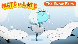Nate Is Late - The Snow Fairy - Clip
