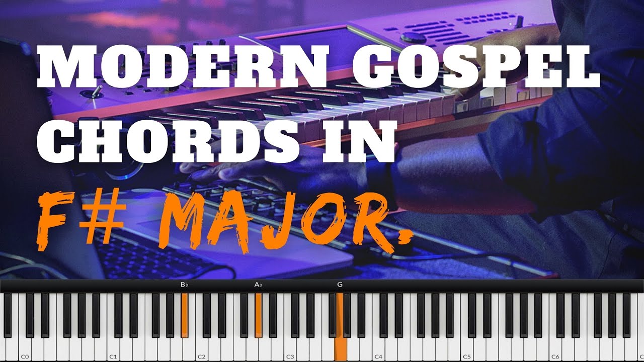 Gospel Piano Harmony & Theory in F# Major