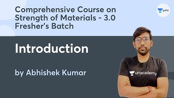 L1 | Introduction | Comprehensive course on Strength of Materials - 3.0 | Fresher