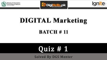 Digiskills Digital Marketing Quiz 1 Solution in Batch 11