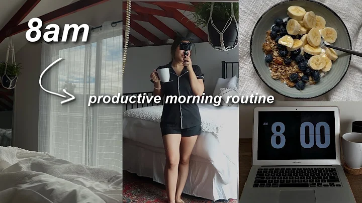 8AM PRODUCTIVE MORNING ROUTINE *2022*