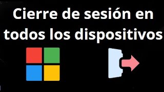 Cómo Cerrar Sesión En Tu Cuenta De Microsoft En Todos Los Dispositivos?