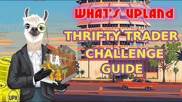 UPLAND - Detroit Thrifty Trader Challenge Guide Tutorial